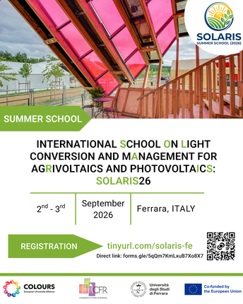 INTERNATIONAL SCHOOL ON LIGHT CONVERSION AND MANAGEMENT FOR AGRIVOLTAICS AND PHOTOVOLTAICS: SOLARIS26